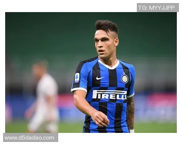 劳塔罗：从天才少年到足球巨星的华丽转身与奋斗历程